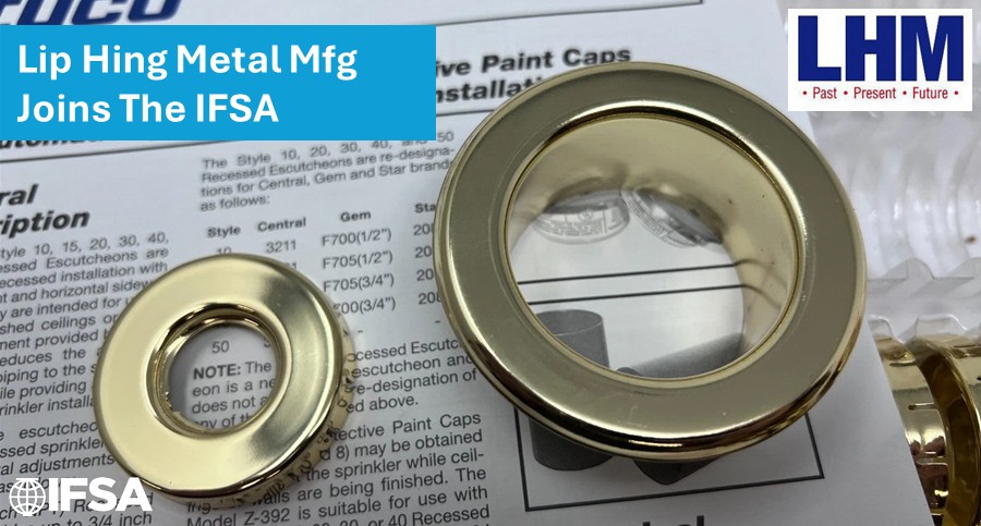 Lip Hing Metal Manufacturing (America) Inc. Joins the IFSA