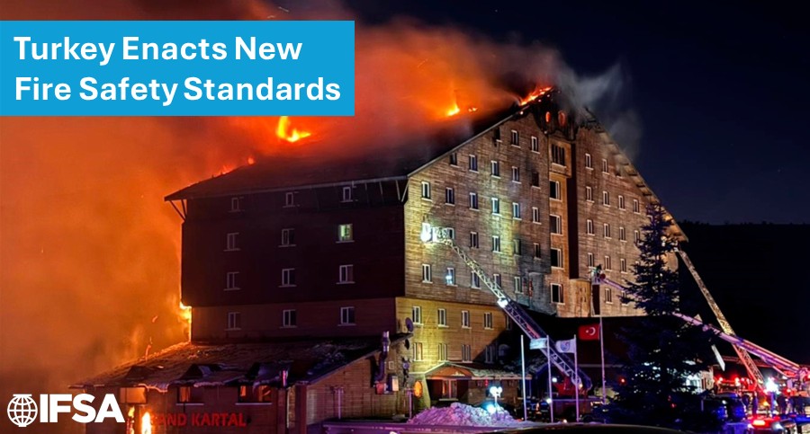 When Tragedy Drives Enforcement: What Turkey’s Hotel Fire Safety Mandate Tells Us About the Future of Global Fire Protection